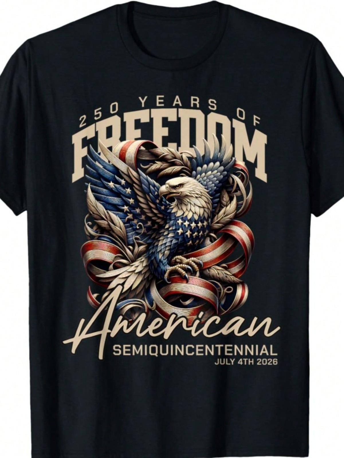 250 Years Of American Freedom Eagle Patriotic T-Shirt - Crew Neck Short Sleeve XL