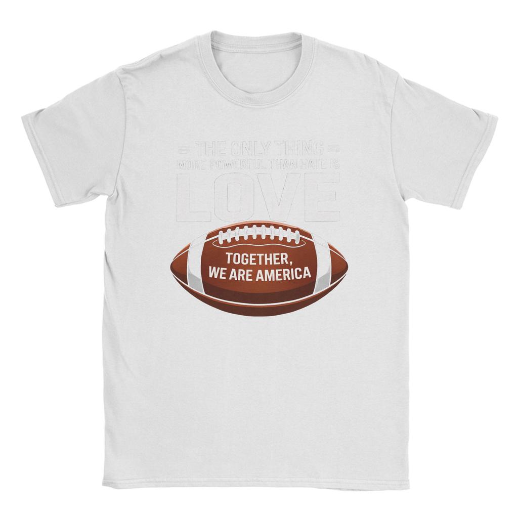 Mens TShirts The Only Thing More Powerful Than Hate is Love Vintage Cotton Tees Short Sleeve T Shirts O Neck Clothes
