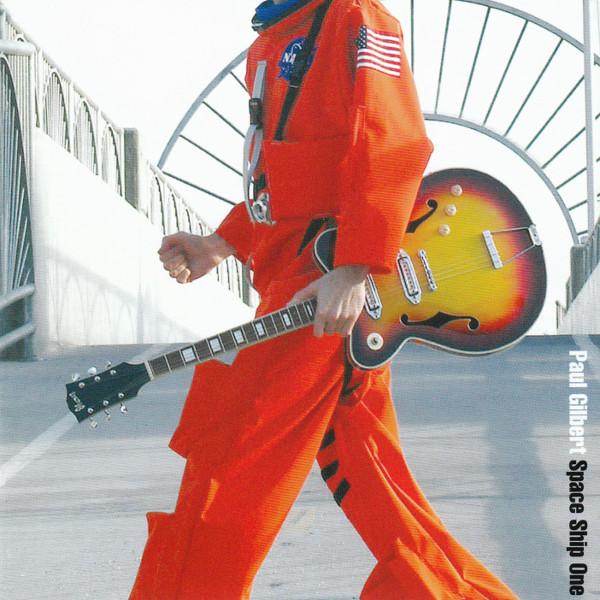 

CD PAUL GILBERT Space Ship One UICE1109 Universal 2005 Japan ObiRock Used