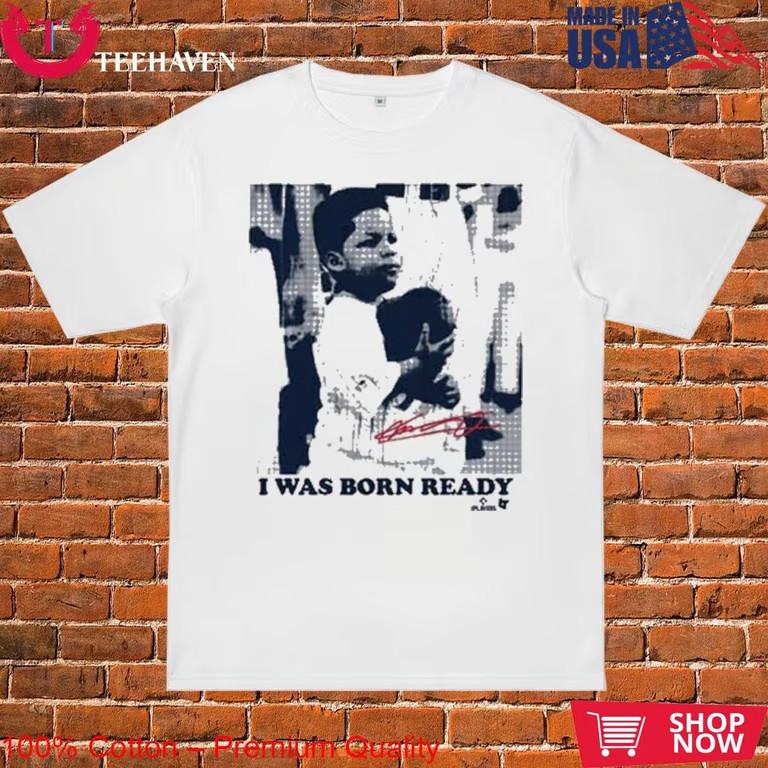 Vladimir Guerrero Jr I Was Born Ready T-Shirt Unisex T-Shirt XL