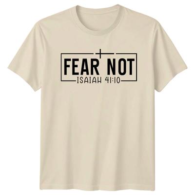 Fear Not Isaiah 41:10 Christian Faith Graphic T-Shirt