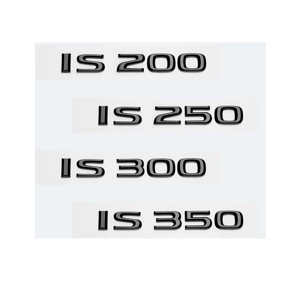 3D ABS Black Letter IS200 IS250 IS300 IS350 IS300h IS200t IS500 Emblem Car Trunk Logo Badge Accessories (IS200t)