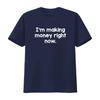 Making Money Right Now Funny Hustle Passive Income Positive T Shirt Vintage Washed Breathable Graphic Slightly