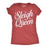 Sleigh Queen T-Shirt, Funny Christmas Shirts for Women, Sassy Holiday Tee, Christmas Gift for Her, Party Shirt, Stocking Stuffer