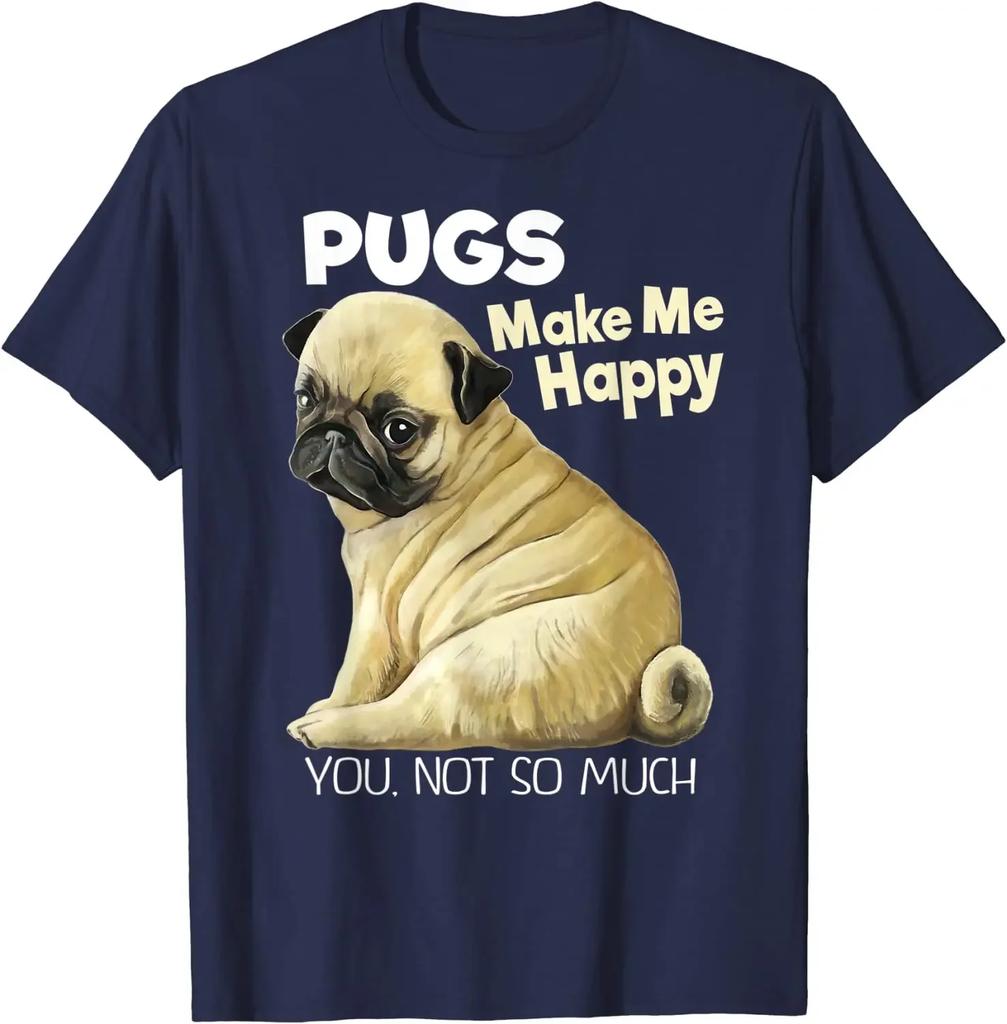 Mopshond Shirt Grappig T-shirt Mopshonden Maken Mij Blij Jij Niet Zo Veel Casual Katoen Dagelijks Vier Seizoenen T-shirts Grafische T-shirts Streetwear