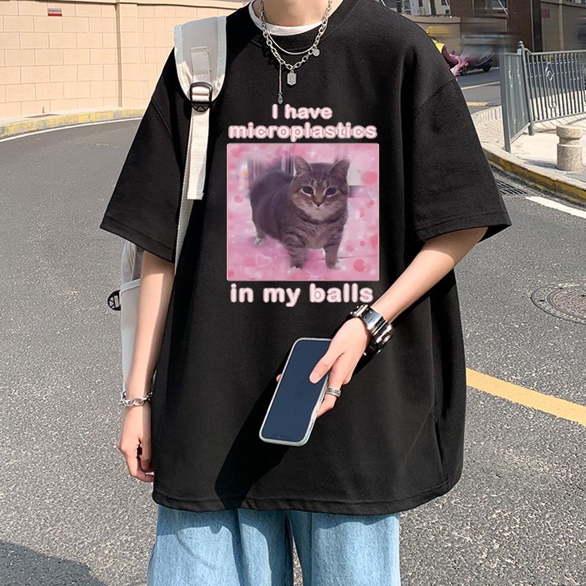 Mám mikroplasty v koulích Vtipné kočičí meme trička Pánská Dámská Nadměrná trička s krátkým rukávem Unisex černá 100% bavlna Topy