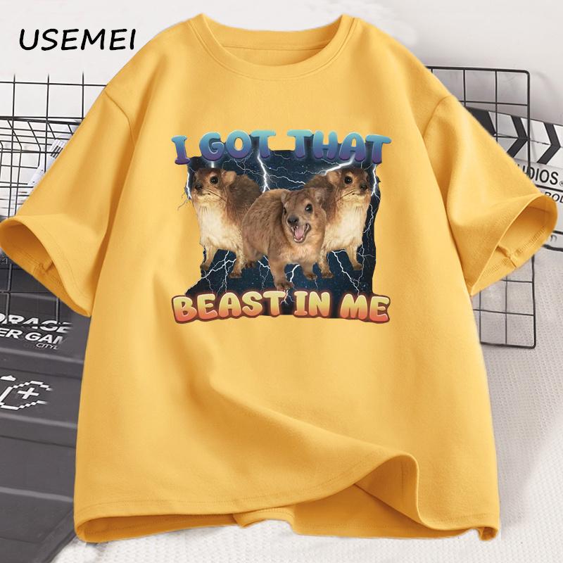 I Got That Beast In Me Funny Rock Hyrax Meme T-shirts for Men Women Silly Dank Memes T Shirt Funny Sayings Trendy Streetwear