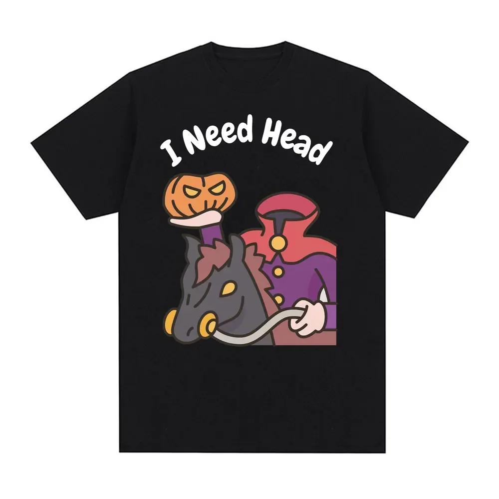 2026 I Need Head Oddly Specific 100 Cotton Print Tshirts Unisex Humor Clothing Funny Meme Unisex And Kids Fashion Oversized Y2k