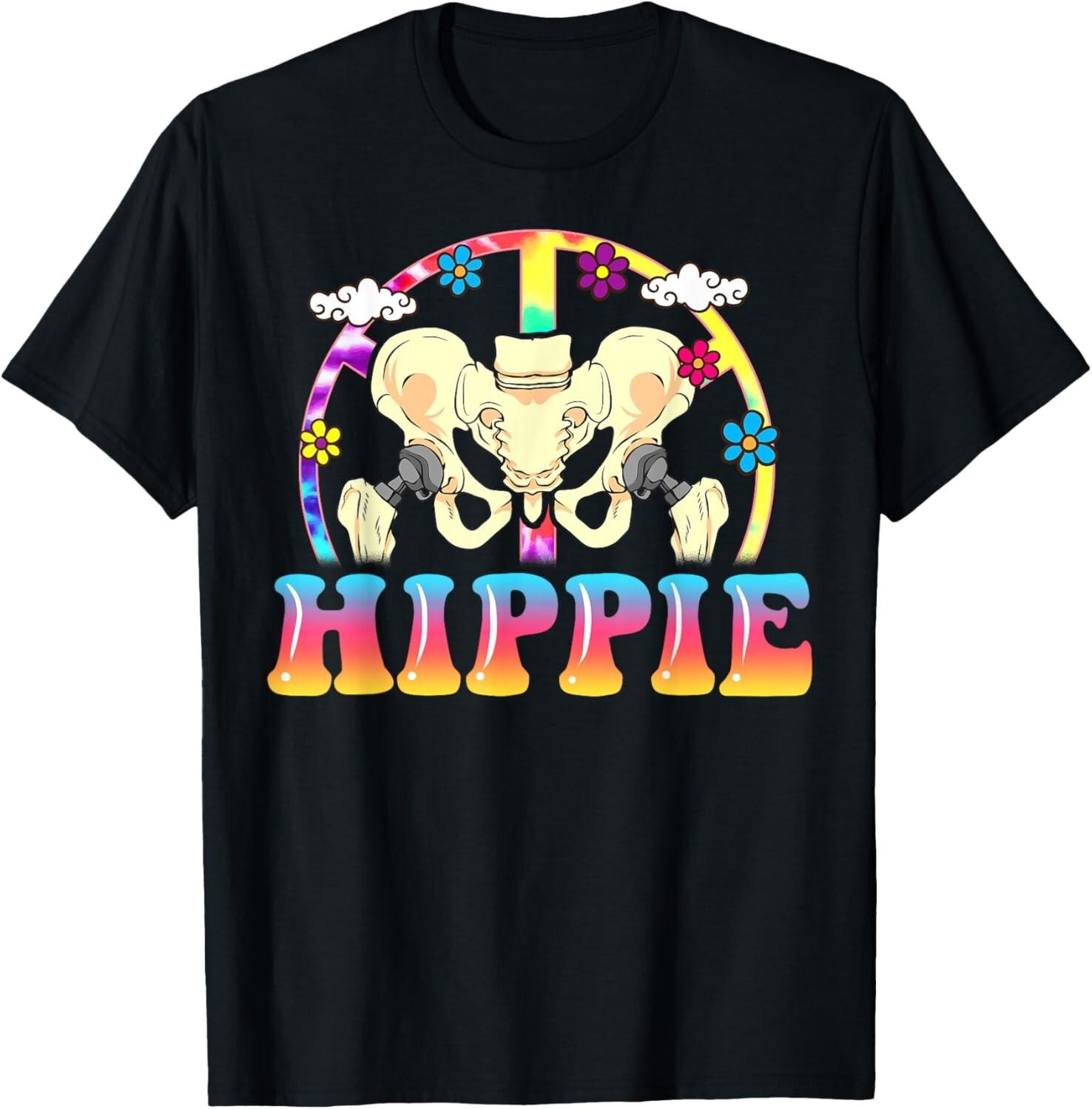 Hippie Hip Replacement Joint Surgery Funny Recovery Fun Gift Unisex T-Shirt Mens Womens Tees Top 4XL