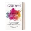 Mentes Dispersas Por Gabor Mate Edición Inglesa Perspicaz Para Comprender El TDAH Y La Salud Mental