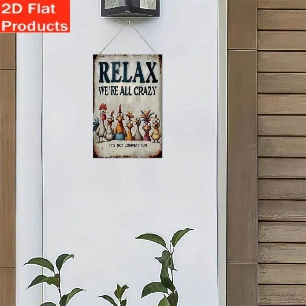 Vintage Relax We All Crazy Metal Wall Poster Home Decor