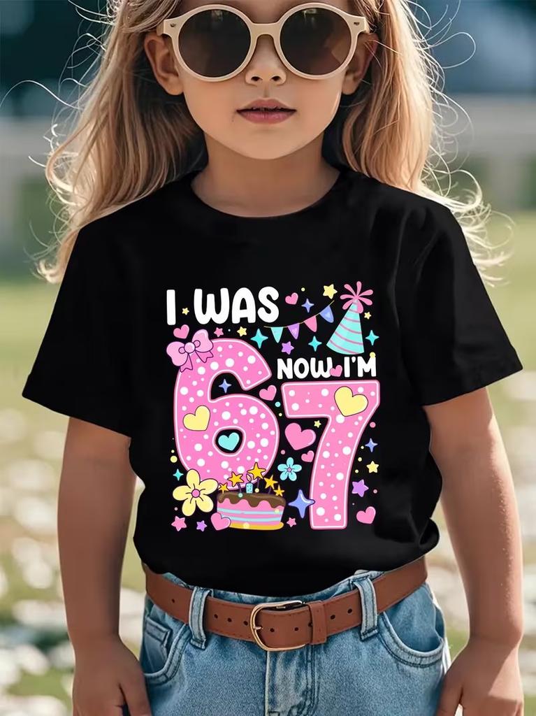 Summer Fashion Girls' Short Sleeved Children T-shirt "I WAS 6, NOW I'm 7" Birthday Element Pattern Printed Casual Versatile Top