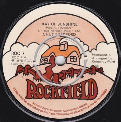 7inch Record CHUCK BEDFORD - Ray Of Sunshine  ROC7 Rockfield 1975 UK Soul/Funk Used