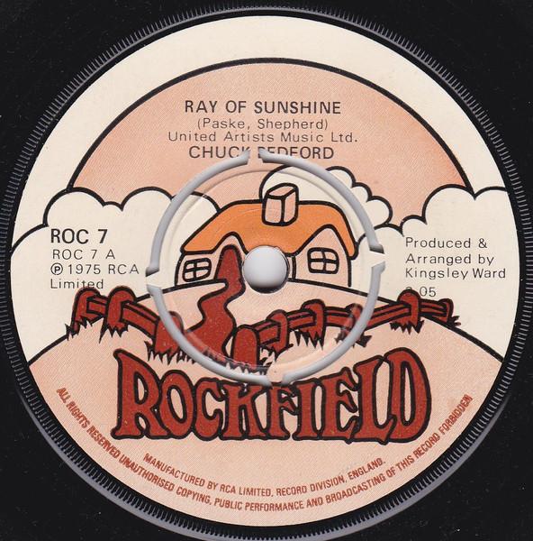 

7inch Record CHUCK BEDFORD - Ray Of Sunshine ROC7 Rockfield 1975 UK Soul/Funk Used