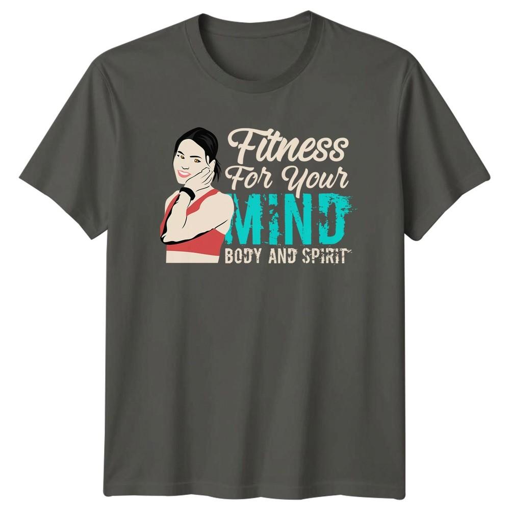 Fitness For Your Mind Body Unisexs TShirt Wellness Fitness Birthday Gift For Her S