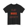 Occupy Mars Flat Mars Society Mars Exploration Explorer Women Men Shirt