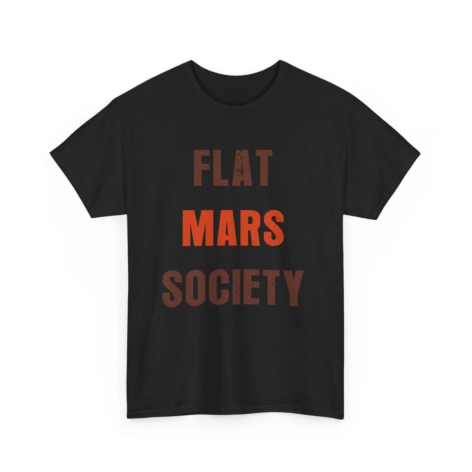 Occupy Mars Flat Mars Society Mars Exploration Explorer Women Men Shirt 2XL