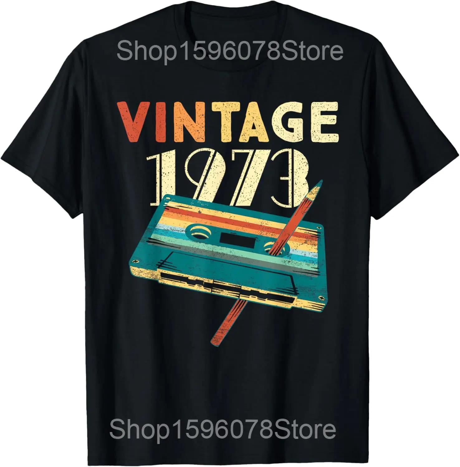 

Made in 1973 Birthday Gifts 52 Years Old 52nd Bday Present T Shirt Men Cotton Humor Tee Shirt Short Sleeve Unisex Loose Clothing 4XL