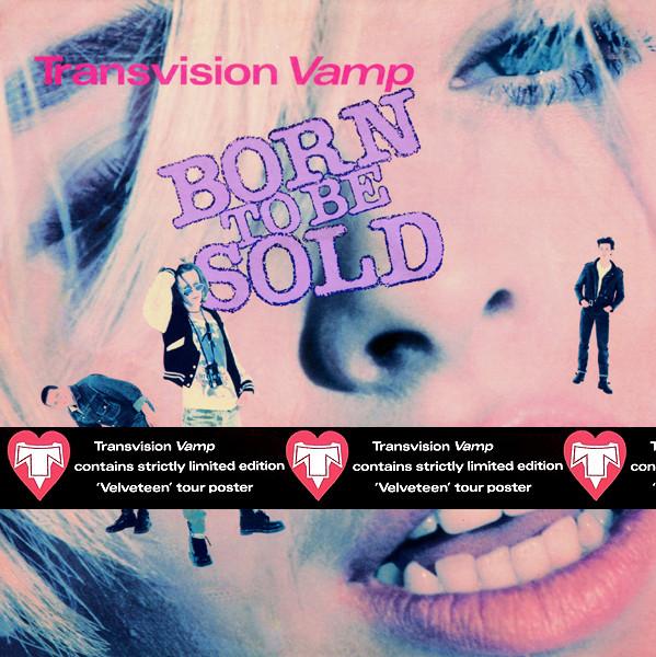 

LP Record TRANSVISION VAMP - Born To Be Sold TVVTB9 MCA Records 1989 UK Rock Used