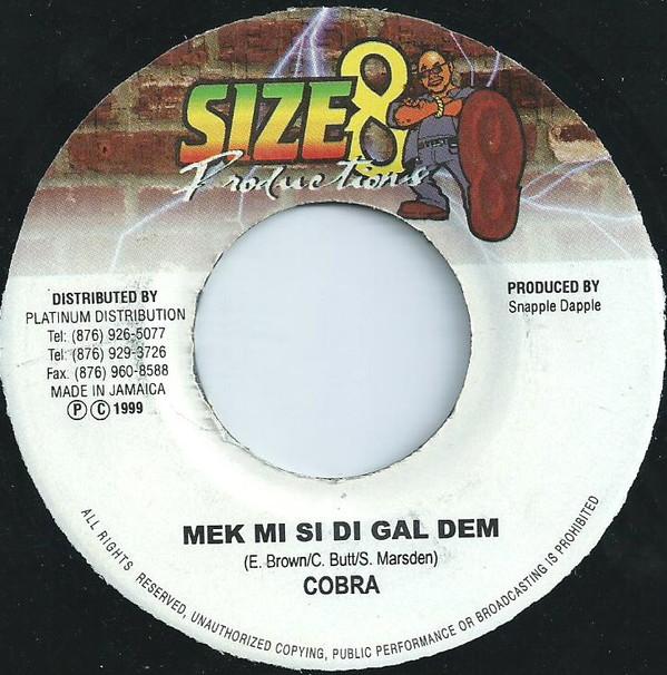 

7inch Record MAD COBRA - Mek Mi Si Di Gal Dem NONE Size 8 Producti 1999 Jamaica Reggae, Ska & Dub Used