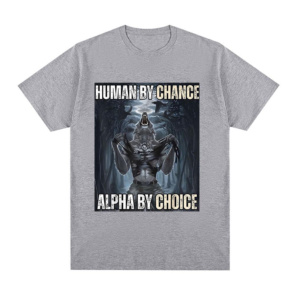 

Human By Chance Alpha By Choice Wolf Funny Meme Футболки Чоловічі повсякденні бавовняні вінтажні футболки з коротким рукавом Оверсайз Вуличний одяг M сірий