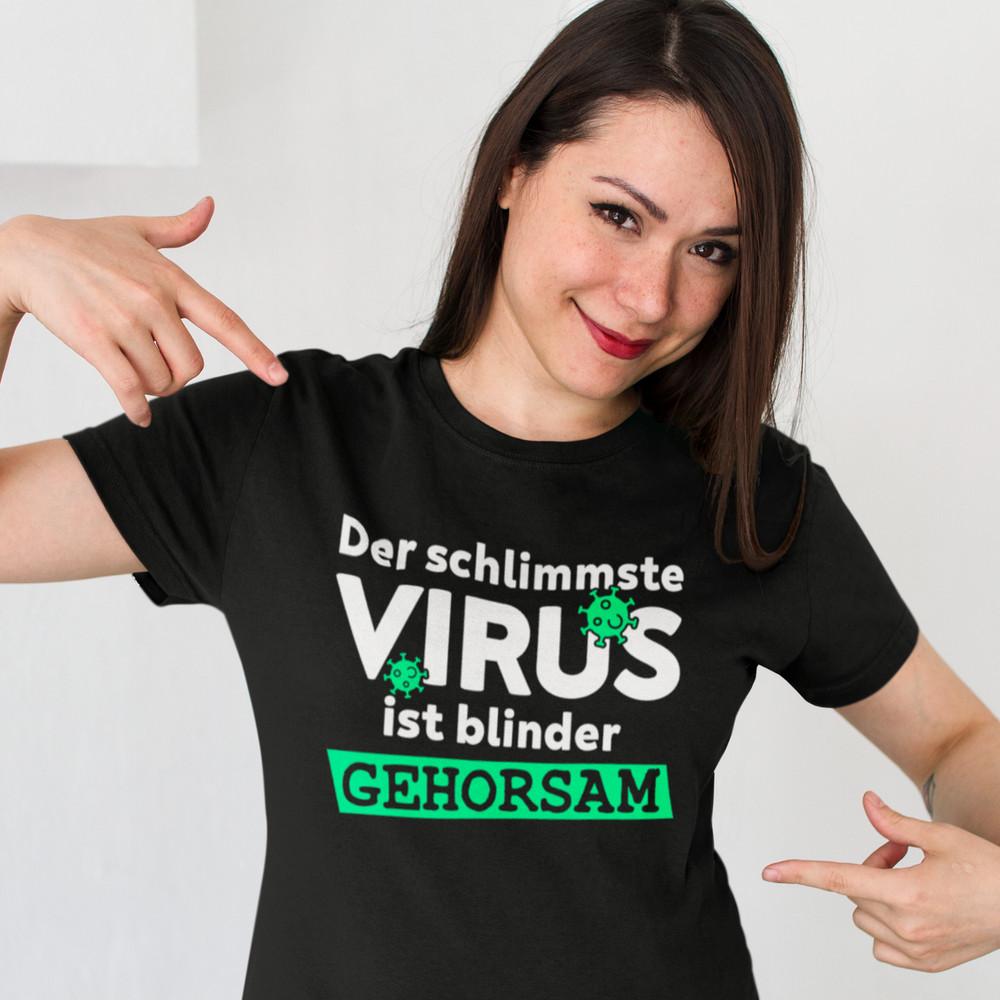 The Worst Virus Is Blind Obedience Lockdown Demo Women's Girlie T-Shirt