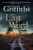 The Last Word by Elly Griffiths Hardback Book 9781529433432