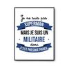 Poster - I Am Not Superman - Military - Black - 310 G/m² Paper - Rectangular