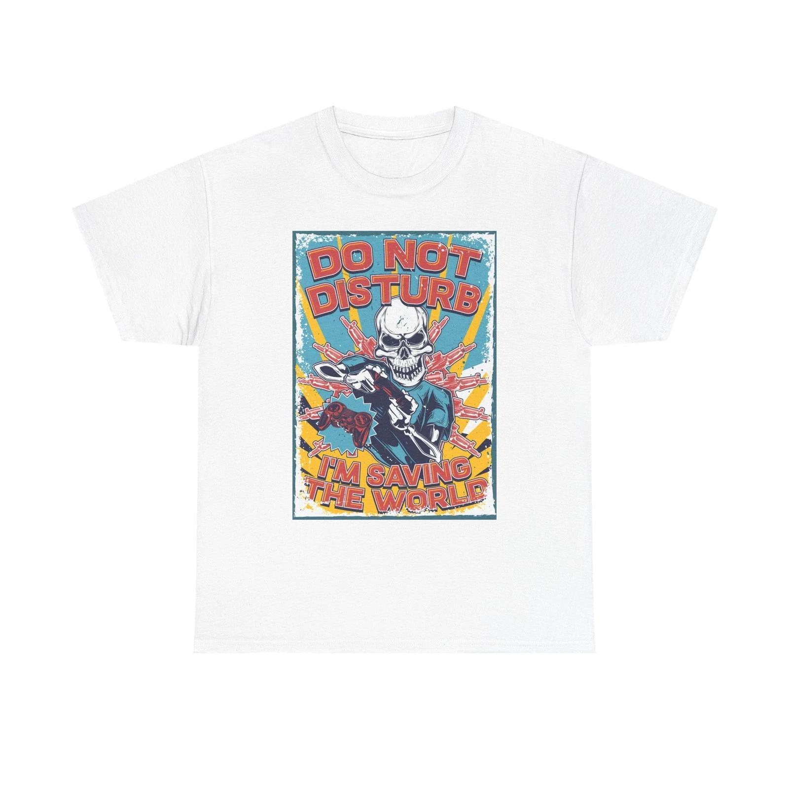 Im Saving The World Graphic T Shirt Unisex Heavy Cotton Tee L