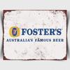 FOSTERS FAMOUS BEER SIGN METAL PLAQUE  Print Poster Retro Advert Bar Man Cave