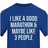 AWD Unisex Adult I Like A Good Marathon T-Shirt