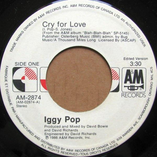 7-дюймовая пластинка IGGY POP Cry For Love AM2874 AM Records 1986 Канада Рок Б/у