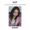 ILLIT I'LL LIKE YOU MUSICART LUCKY DRAW Official Photocard