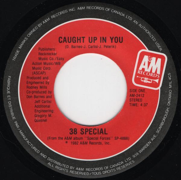 

7inch Record 38 SPECIAL Caught Up In You AM2412 AM 1982 Canada Rock Used