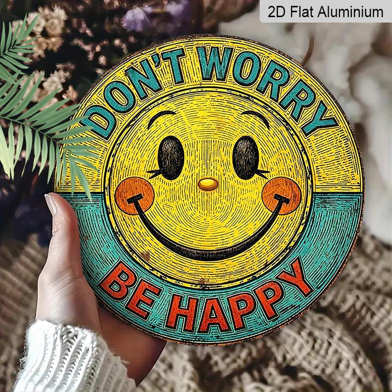 2D Flat, 1pc Round Aluminum Hanging Sign - "Don't Worry Be Happy" Retro Smiley Face Metal Wall Art, Vintage 70s Groovy Style, Perfect for Boho Home