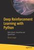 Libro Deep Reinforcement Learning with Python : With PyTorch, TensorFlow and OpenAI Gym