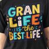 Gran Life Is the Fun T-Shirt – 100% Cotton Unisex Tee