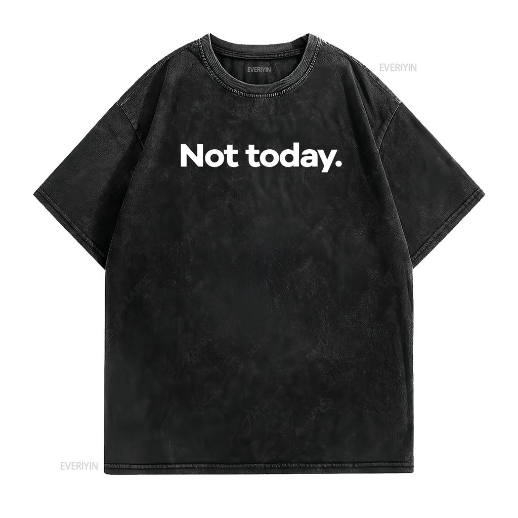 Das Sagt Nicht Heute T-Shirt vintage Gewaschen Bequem Mode-Designer-Kleidung Weiches Atmungsaktives Oberteil Für Den Alltag Unisex