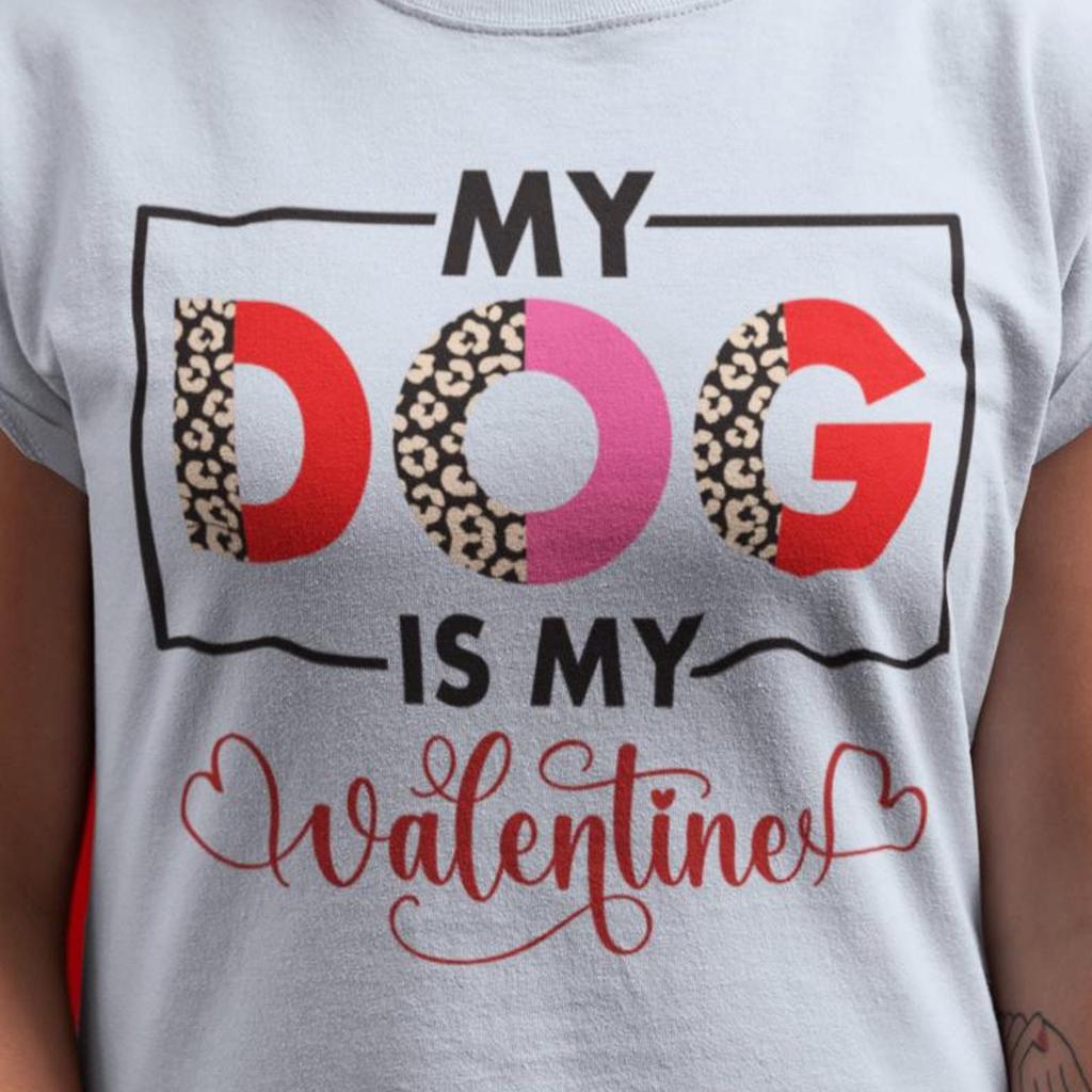 My Dog Is My Valentine Shirt | Dog Mom Valentine Gift | Funny Pet Love Tee | Valentines Day Shirt for Dog Lovers | Cute Puppy Love