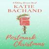Postmark Christmas by Katie Bachand Hardback Book 9781733432658