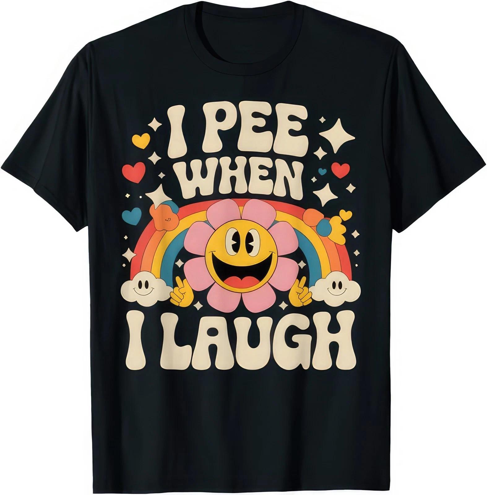 I Pee When I Laugh Funny Joke Humour T Shirt XL