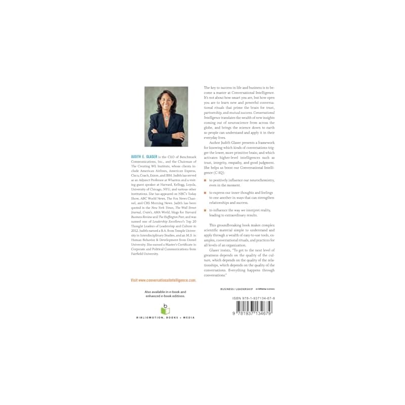Conversational Intelligence: How Great Leaders Build Trust and Get Extraordinary Results