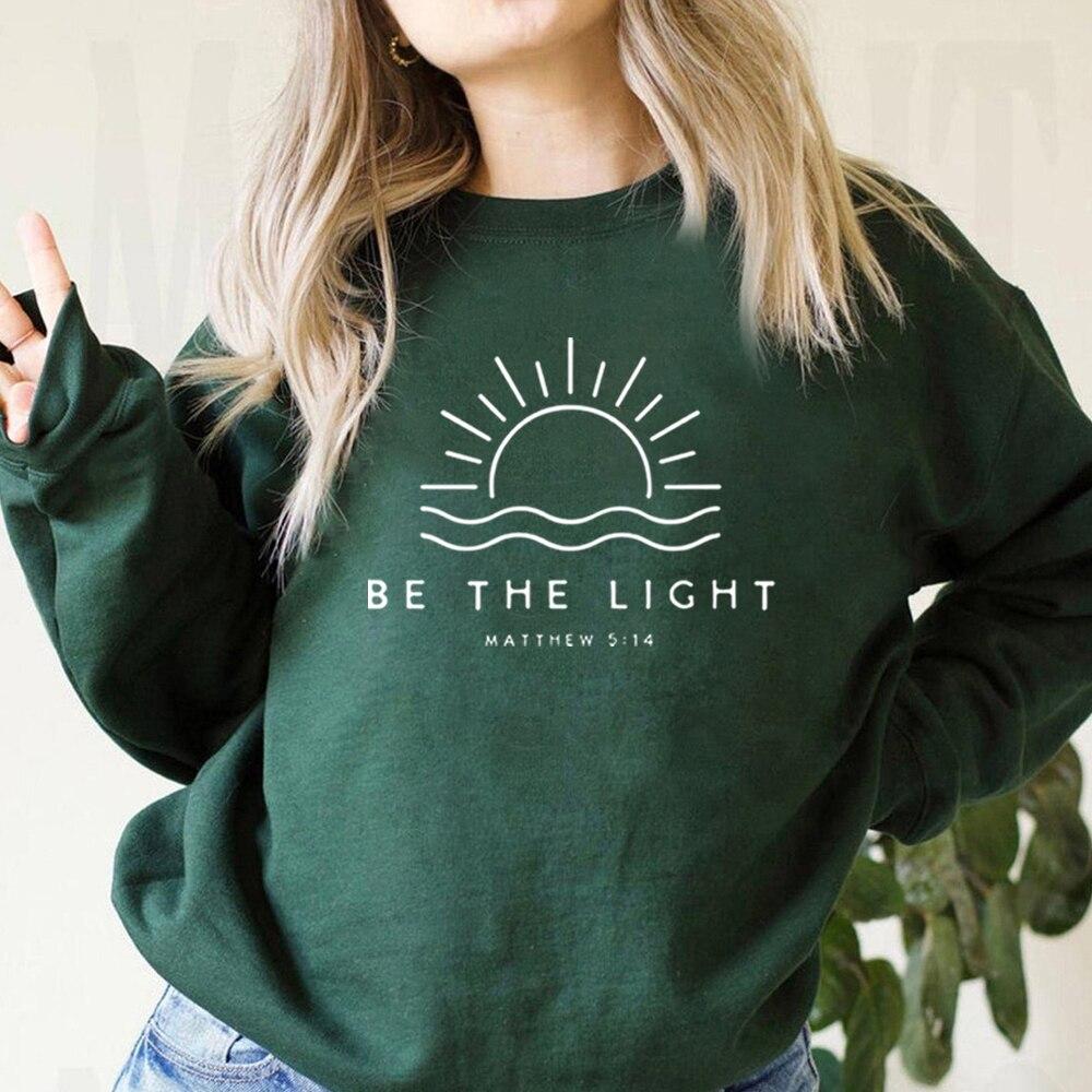Be The Light Sweatshirt Amazing Grace Shirt Believe Shirt Self Love Graphic Tees Unisex Crewneck Sweatshirts Hoodies