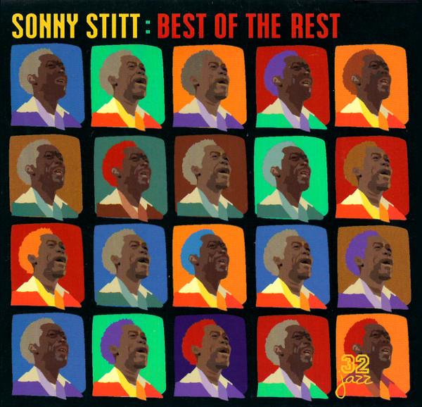

CD SONNY STITT Best Of The Rest 32076 32 Jazz 1998 US Jazz Used