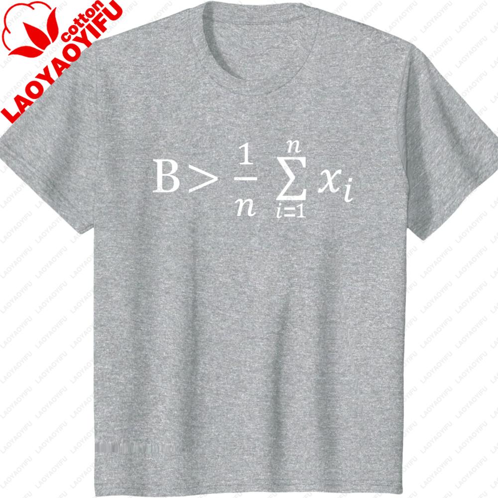 Funny Math Be Greater Than Average TShirt Harajuku Graphic T Shirts Funny Outdoors High Quality Cotton Shortsleev Men Clothing