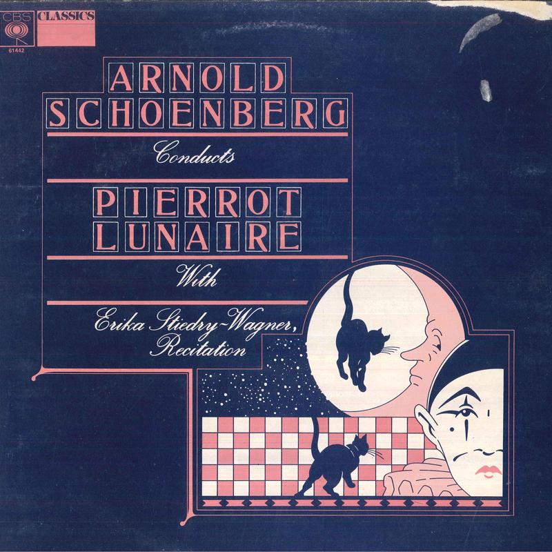 LP Record ARNOLD SCHOENBERG, ERIKA STIEDRY WA - Schoenberg Pierrot Lunaire 61442 CBS 1974 UK Classical Used