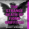 The Strange Death of Fiona Griffiths by Harry Bingham Paperback Book 9781409137245