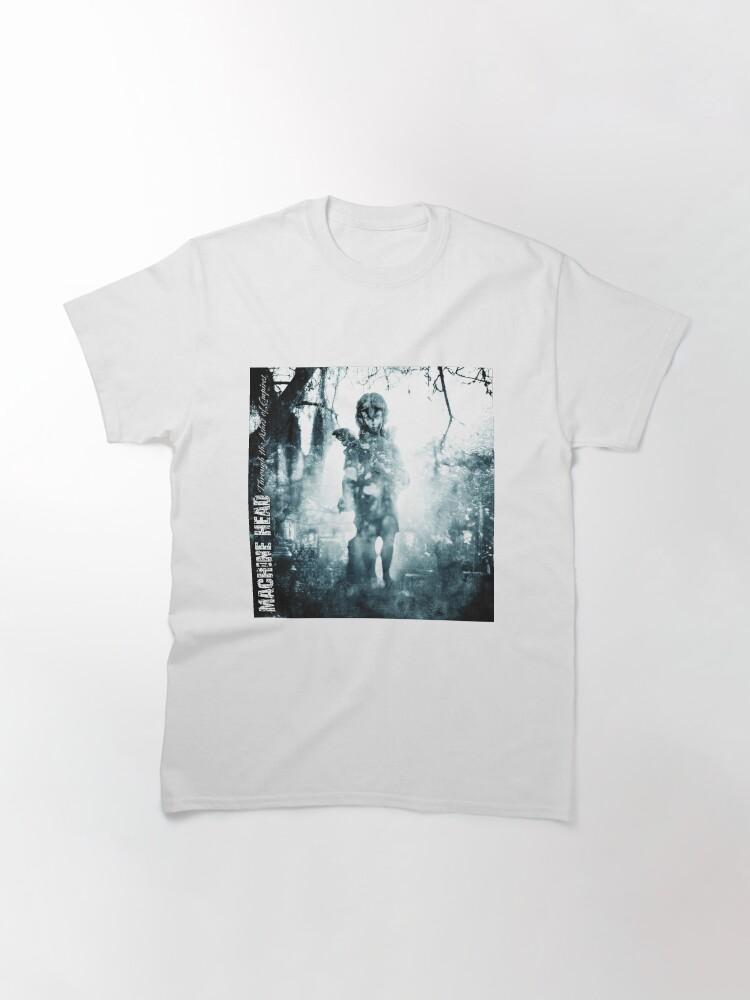 Machine Head Machine Head through the ashes of empires Classic T-Shirt