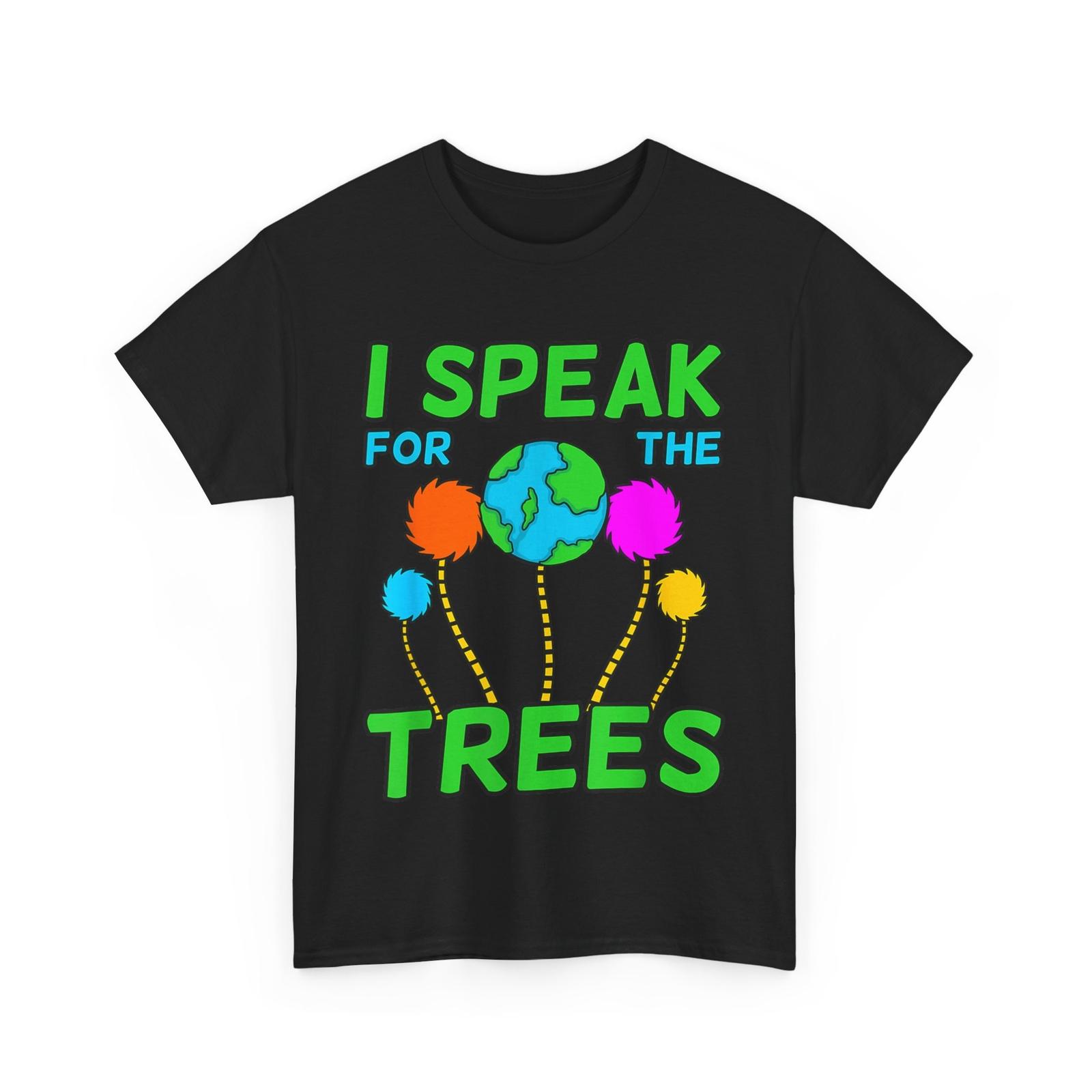 Earth Day T-Shirt Mens Womens Tees Top, I Speak For Trees Save Earth Planet Cute Shirt L