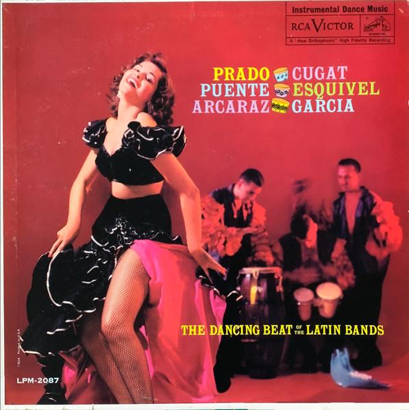 

LP Record VARIOUS The Dancing Beat Of The Latin Bands LPM2087 RCA Victor 1959 US Latin Used
